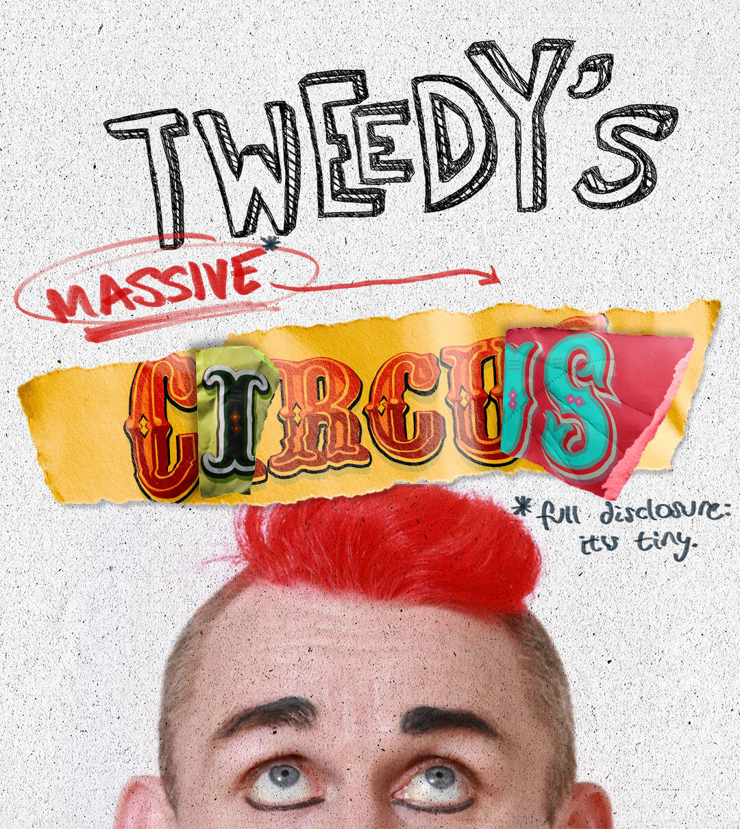Tweedy’s Massive Circus Show